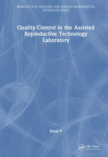 Cover of Quality Control in the Assisted Reproductive Technology Laboratory