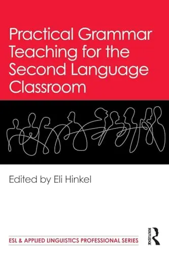 Cover of Practical Grammar Teaching for the Second Language Classroom