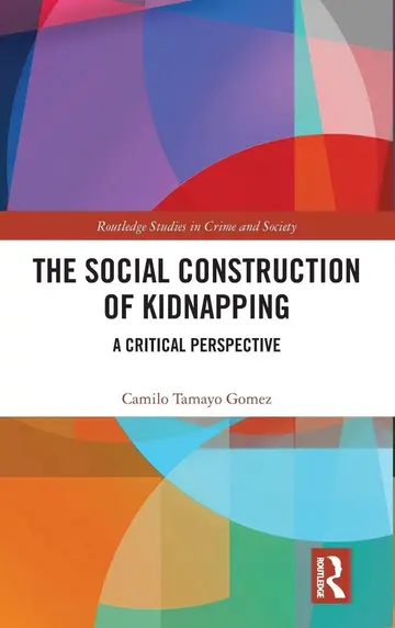 Cover of The Social Construction of Kidnapping