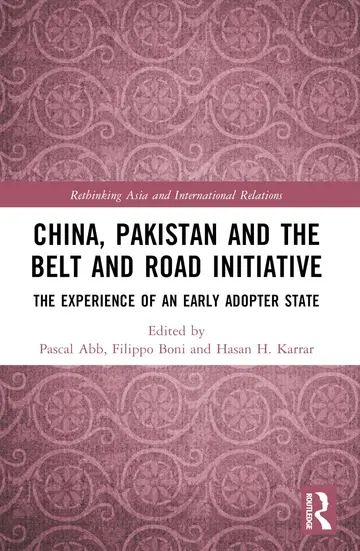 Cover of China, Pakistan and the Belt and Road Initiative