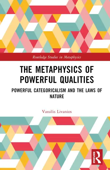 Cover of The Metaphysics of Powerful Qualities