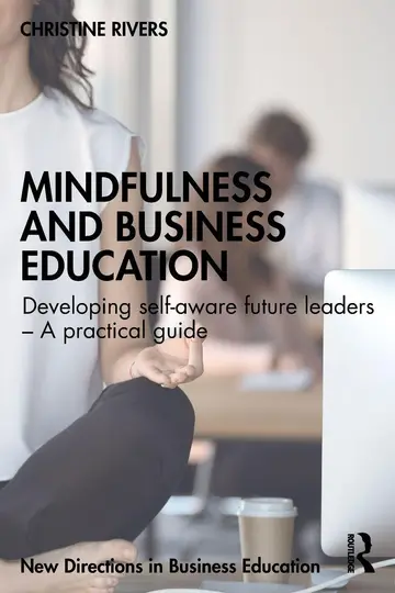 Cover of Mindfulness and Business Education