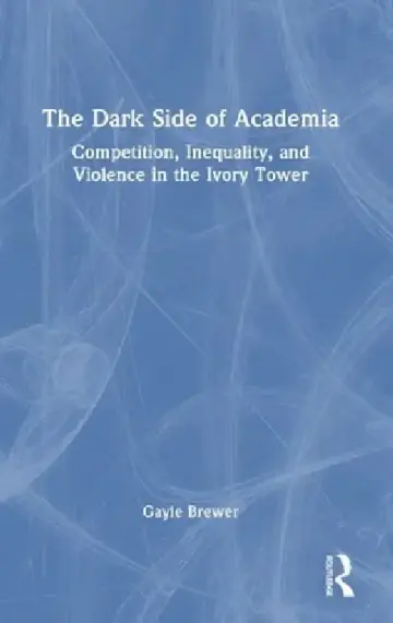 Cover of The Dark Side of Academia