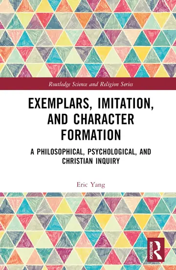 Cover of Exemplars, Imitation, and Character Formation