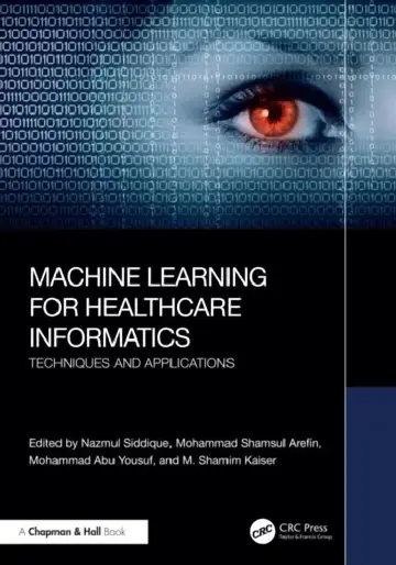Cover of Machine Learning for Healthcare Informatics