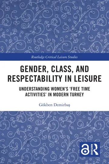 Cover of Gender, Class, and Respectability in Leisure