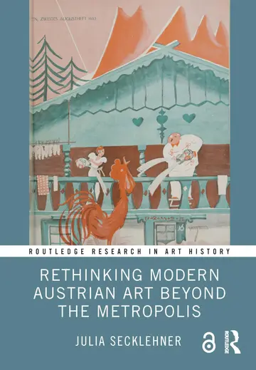 Cover of Rethinking Modern Austrian Art Beyond the Metropolis