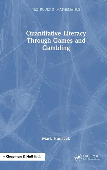 Cover of Quantitative Literacy Through Games and Gambling