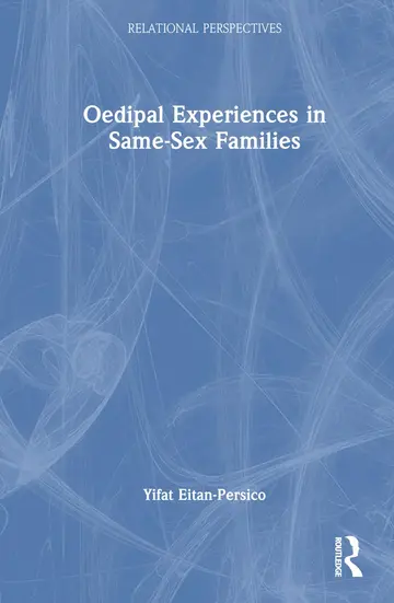 Cover of Oedipal Experiences in Same-Sex Families