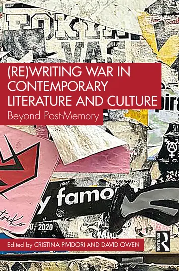 Cover of (Re)Writing War in Contemporary Literature and Culture