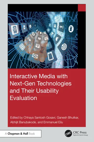 Cover of Interactive Media with Next-gen Technologies and Their Usability Evaluation
