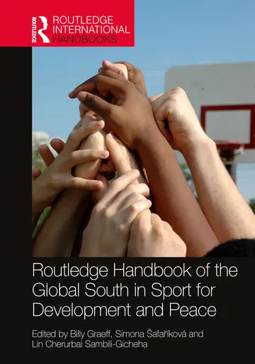 Cover of Routledge Handbook of the Global South in Sport for Development and Peace
