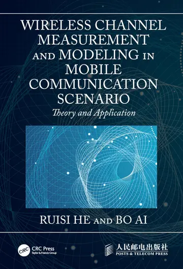 Cover of Wireless Channel Measurement and Modeling in Mobile Communication Scenario