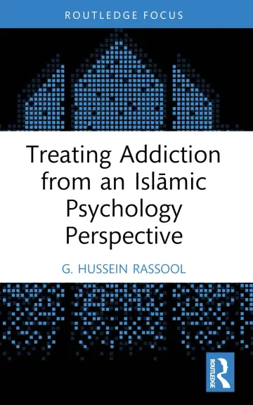 Cover of Treating Addiction from an Islamic Psychology Perspective