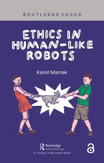 Cover of Ethics in Human-like Robots
