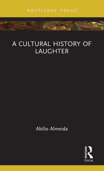 Cover of A Cultural History of Laughter