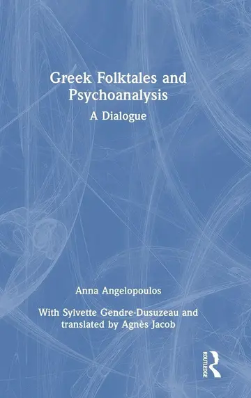 Cover of Greek Folktales and Psychoanalysis