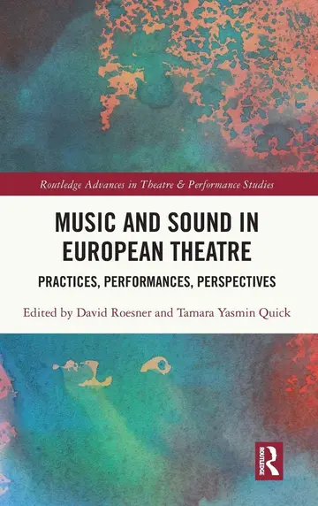 Cover of Music and Sound in European Theatre