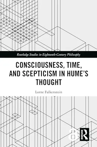 Cover of Consciousness, Time, and Scepticism in Hume’s Thought