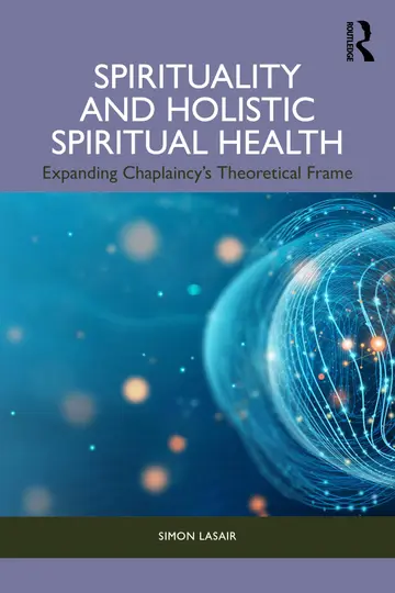 Cover of Spirituality and Holistic Spiritual Health