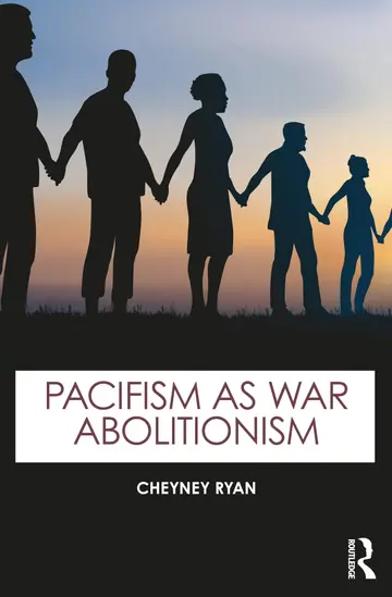 Cover of Pacifism as War Abolitionism
