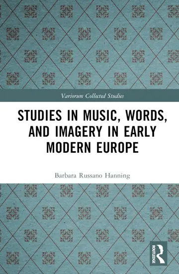 Cover of Studies in Music, Words, and Imagery in Early Modern Europe
