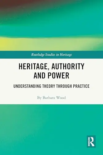 Cover of Heritage, Authority and Power