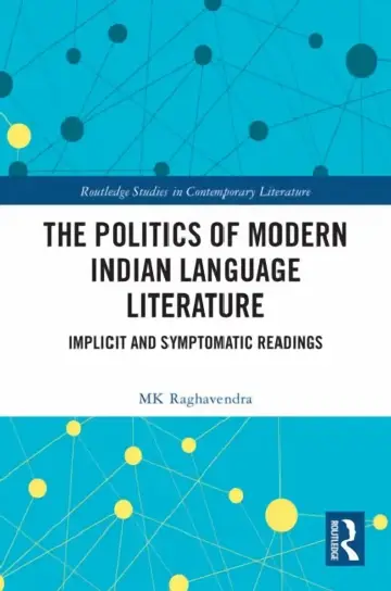 Cover of The Politics of Modern Indian Language Literature