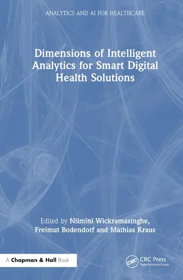 Cover of Dimensions of Intelligent Analytics for Smart Digital Health Solutions