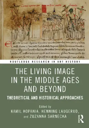 Cover of The Living Image in the Middle Ages and Beyond