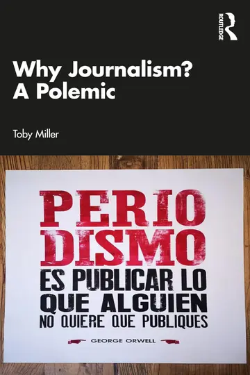 Cover of Why Journalism? A Polemic