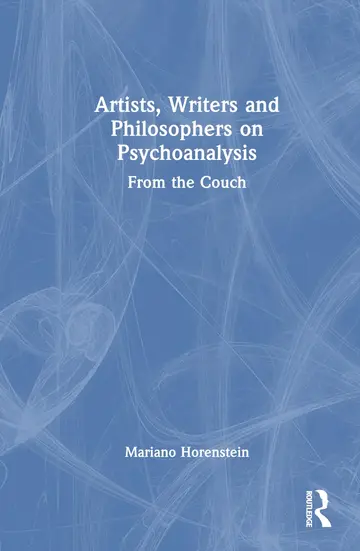 Cover of Artists, Writers and Philosophers on Psychoanalysis