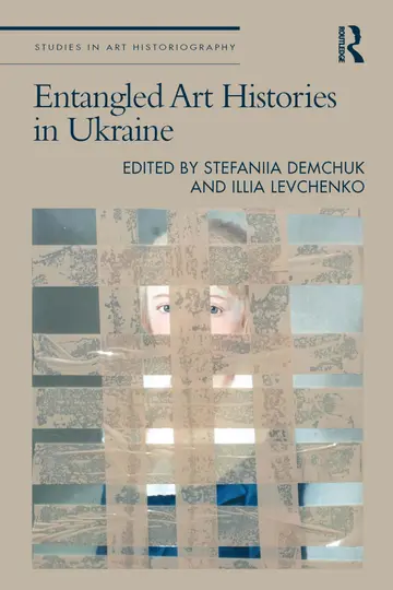 Cover of Entangled Art Histories in Ukraine