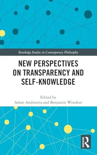Cover of New Perspectives on Transparency and Self-knowledge