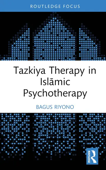 Cover of Tazkiya Therapy in Islamic Psychotherapy