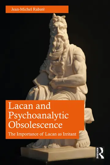 Cover of Lacan and Psychoanalytic Obsolescence