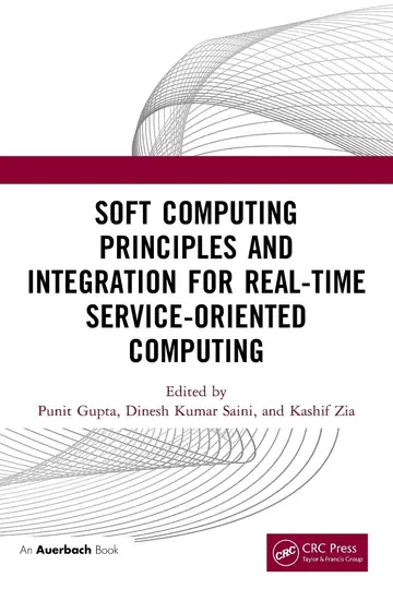 Cover of Soft Computing Principles and Integration for Real-time Service-oriented Computing
