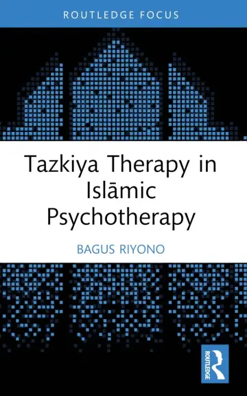 Cover of Tazkiya Therapy in Islamic Psychotherapy