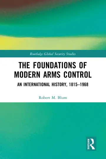 Cover of The Foundations of Modern Arms Control