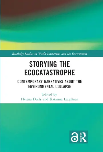 Cover of Storying the Ecocatastrophe