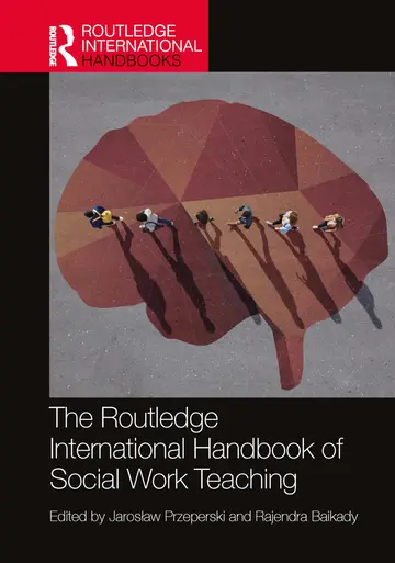 Cover of The Routledge International Handbook of Social Work Teaching