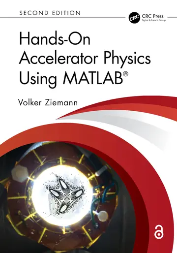 Cover of Hands-On Accelerator Physics Using MATLAB®