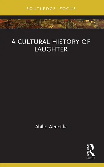 Cover of A Cultural History of Laughter