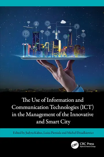 Cover of The Use of Information and Communication Technologies (Ict) in the Management of the Innovative and Smart City