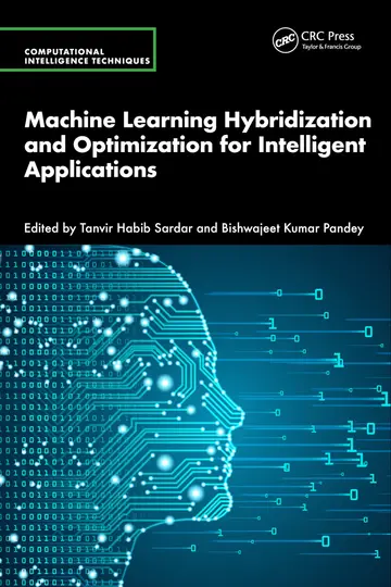 Cover of Machine Learning Hybridization and Optimization for Intelligent Applications