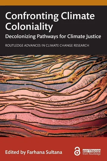 Cover of Confronting Climate Coloniality