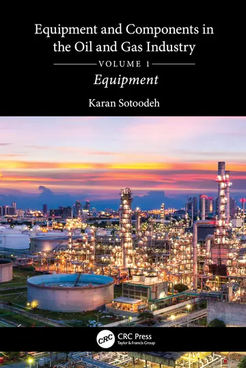 Cover of Equipment and Components in the Oil and Gas Industry Volume 1