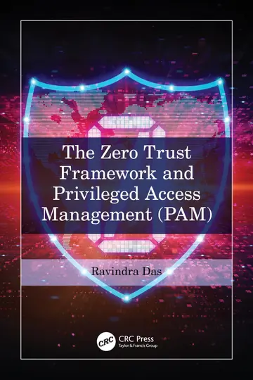 Cover of The Zero Trust Framework and Privileged Access Management