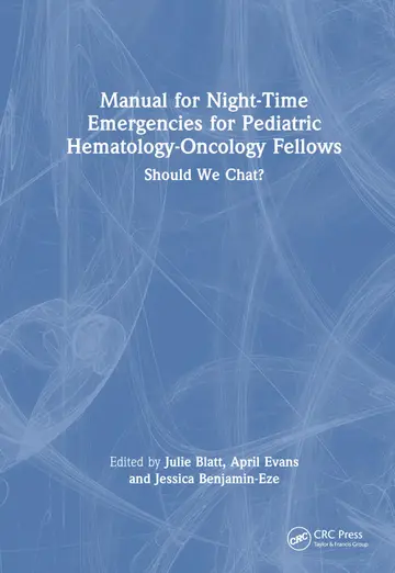 Cover of Manual for Night-time Emergencies for Pediatric Hematology-oncology Fellows