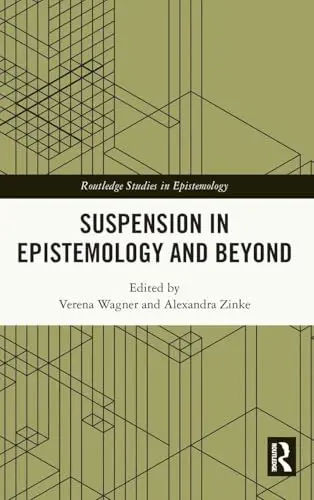 Cover of Suspension in Epistemology and Beyond